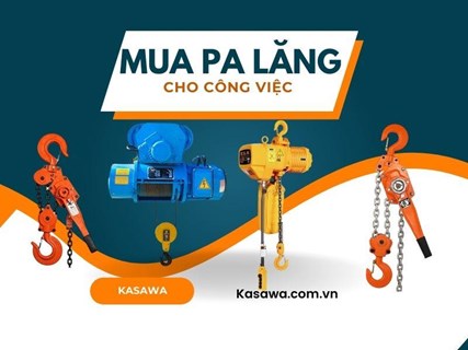 Hướng dẫn chon mua pa lăng phù hợp với công việc